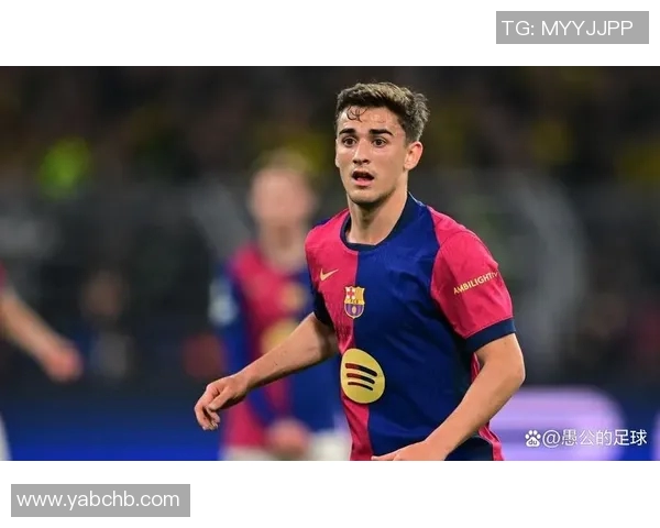 加维引领新时代足球潮流展现无限可能与激情的完美结合